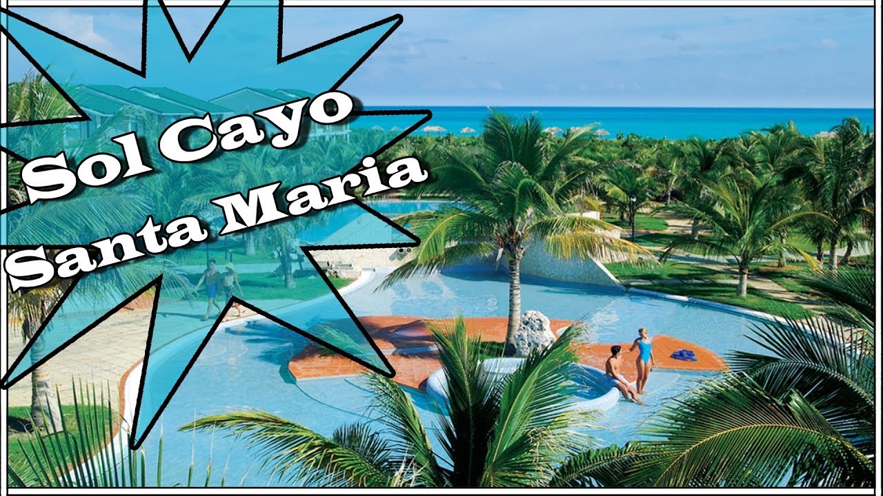 Hotel Sol Cayo Santa Maria Cuba / GoPro  / Descuento para Hoteles