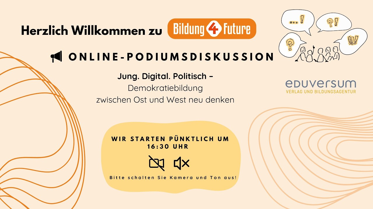 Bildung4Future: Jung. Digital. Politisch – Demokratiebildung zwischen Ost und West neu denken