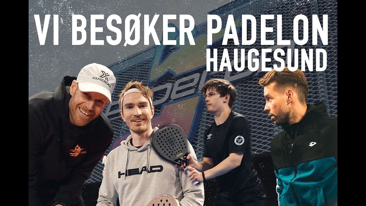 VLOGG FRA PADELON I HAUGESUND