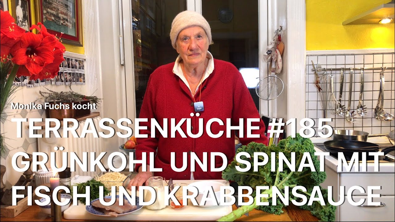 Grünkohl und Spinat mit Fisch und Krabbensauce - Terrassenküche Nr.  185