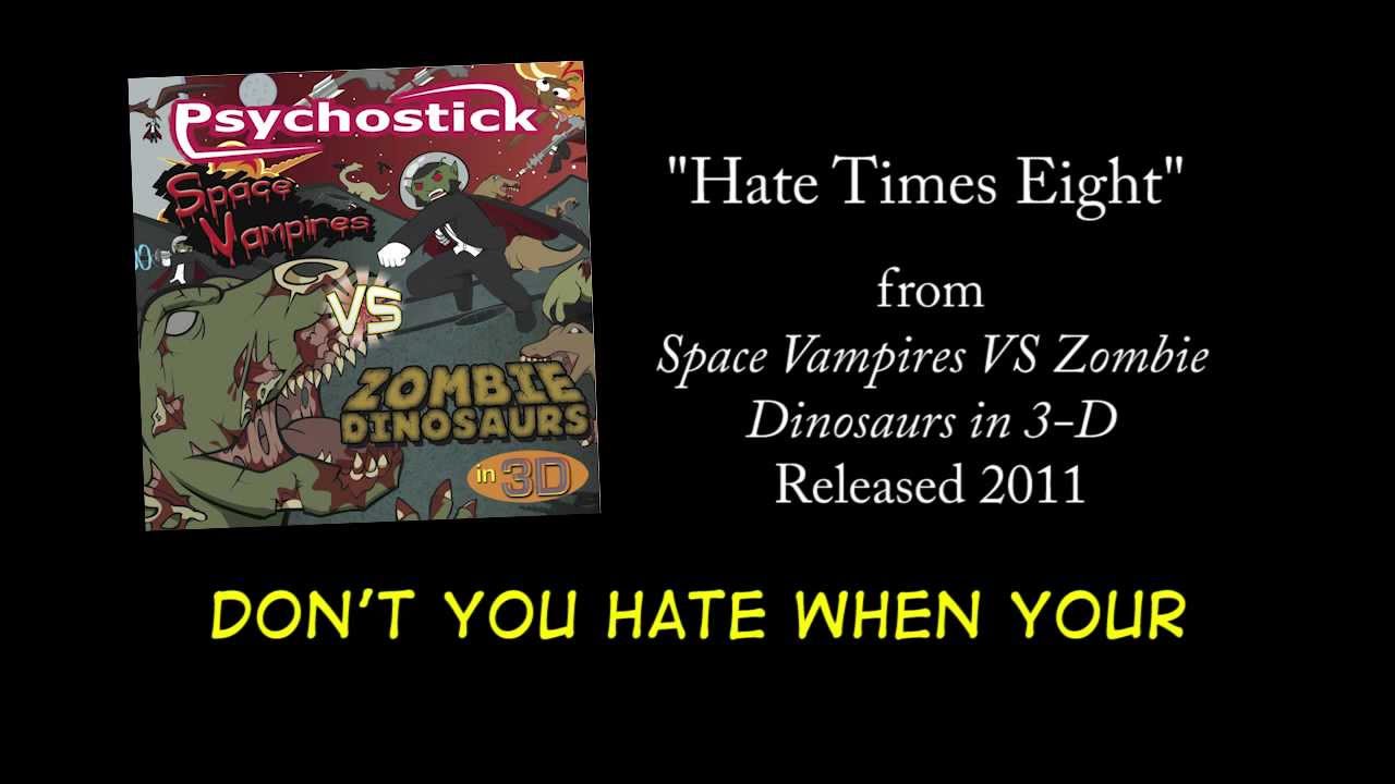Hate Times Eight + LYRICS [Official] by PSYCHOSTICK