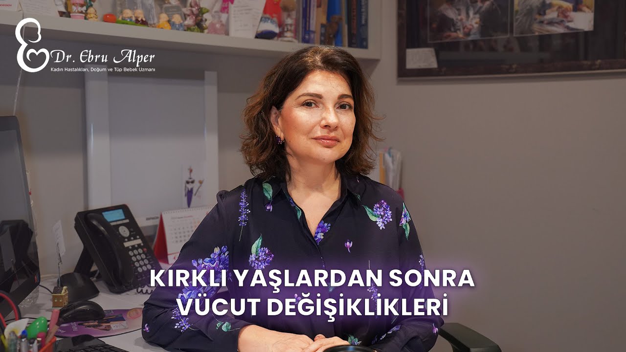 Dr Ebru Alper - Kırklı Yaşlardan Sonra