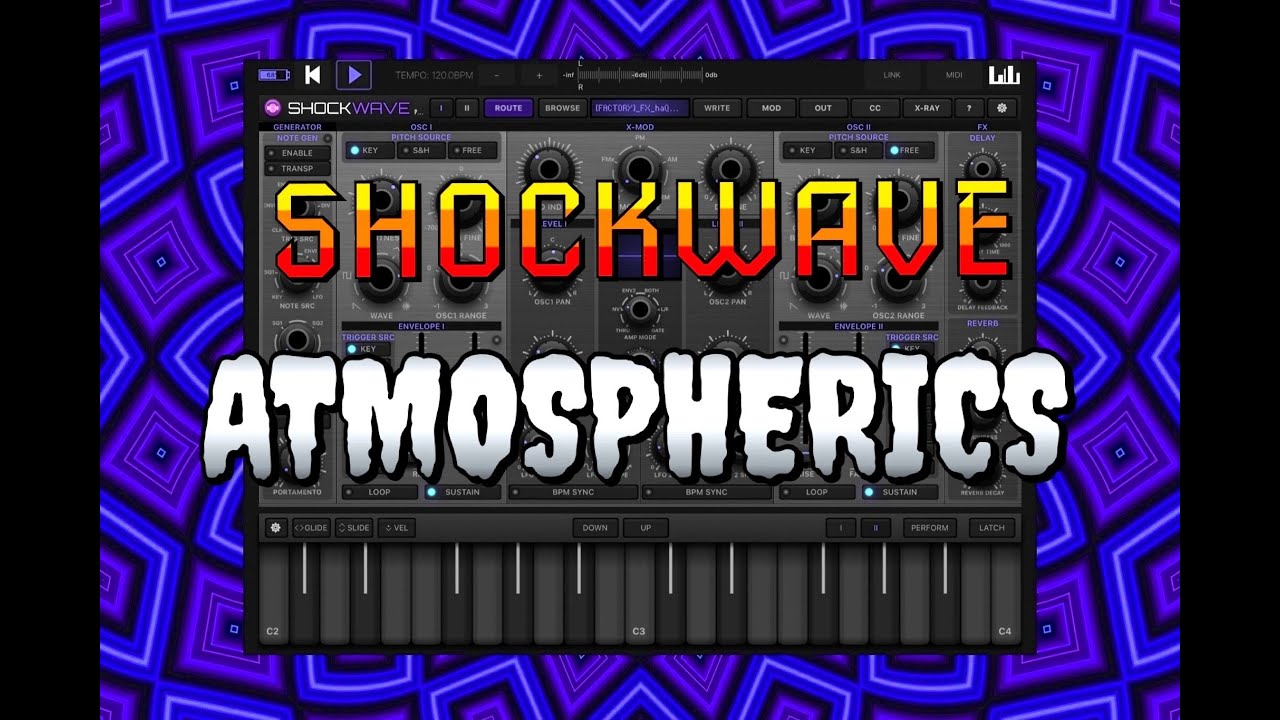SHOCKWAVE - Synth Module - Exploring Atmospherics - Demo for the iPad