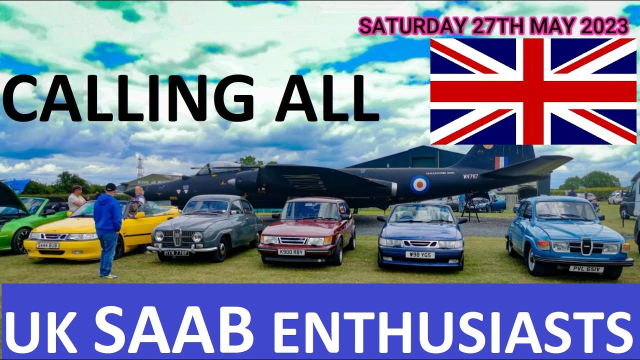2023 Wings & Wheels UK Saab Meet Up - Saab United GB