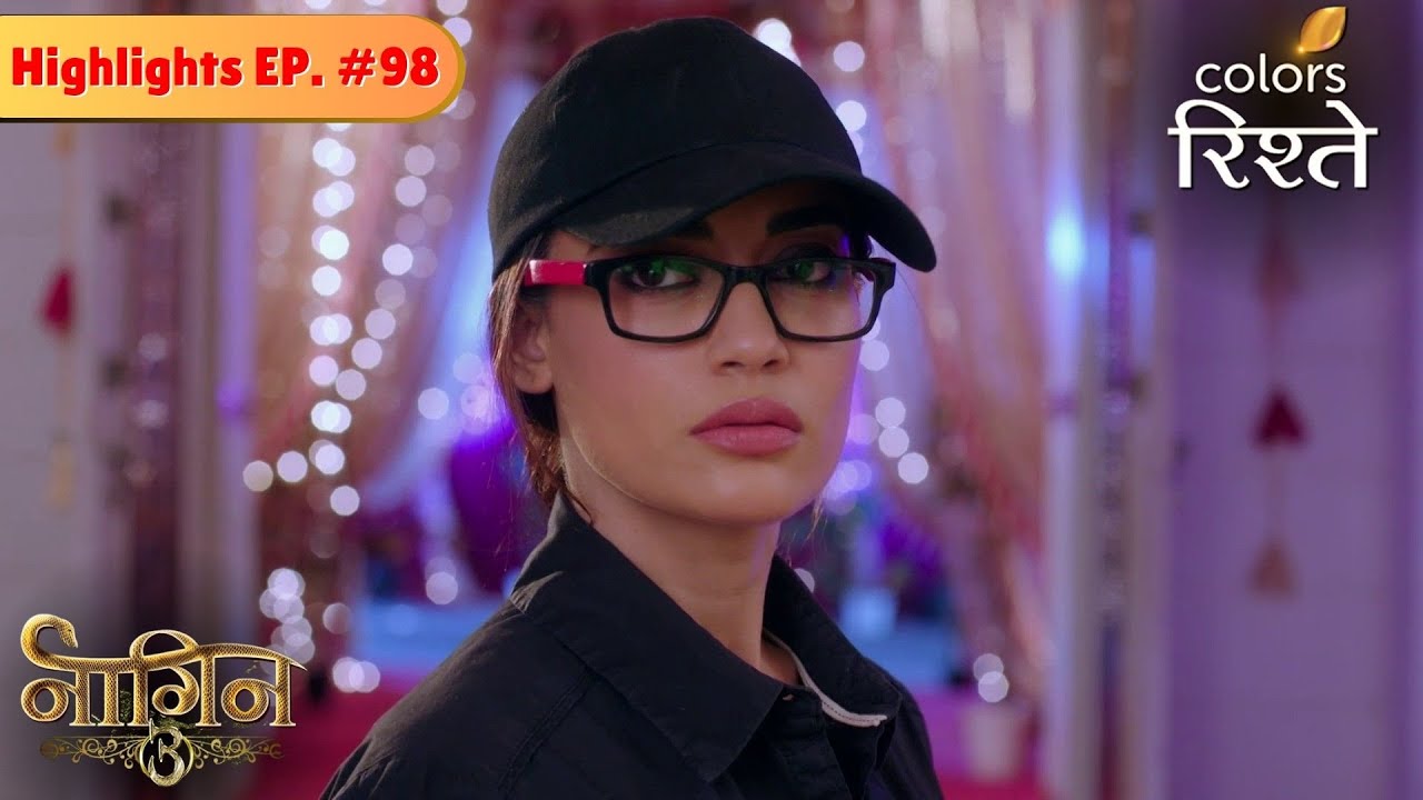 Bela feels sad seeing Mahir forget his past life | Naagin S3 | नागिन S3 | Highlights | Episode 98