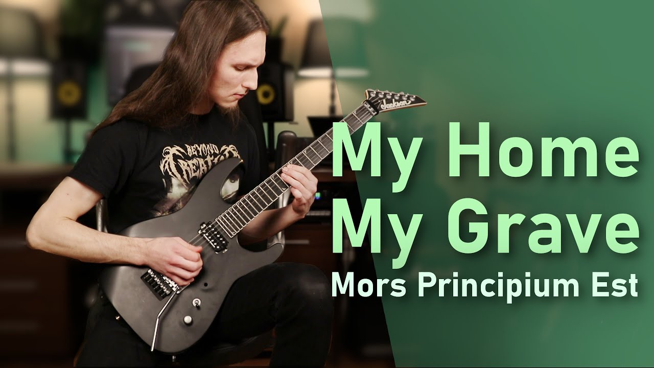 Mors Principium Est - My Home, My Grave | Guitar Cover