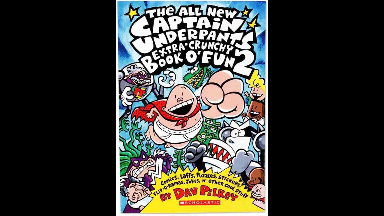 CAPTAiN UNDERPANTS captain underpants extra crunchy book o fun 2