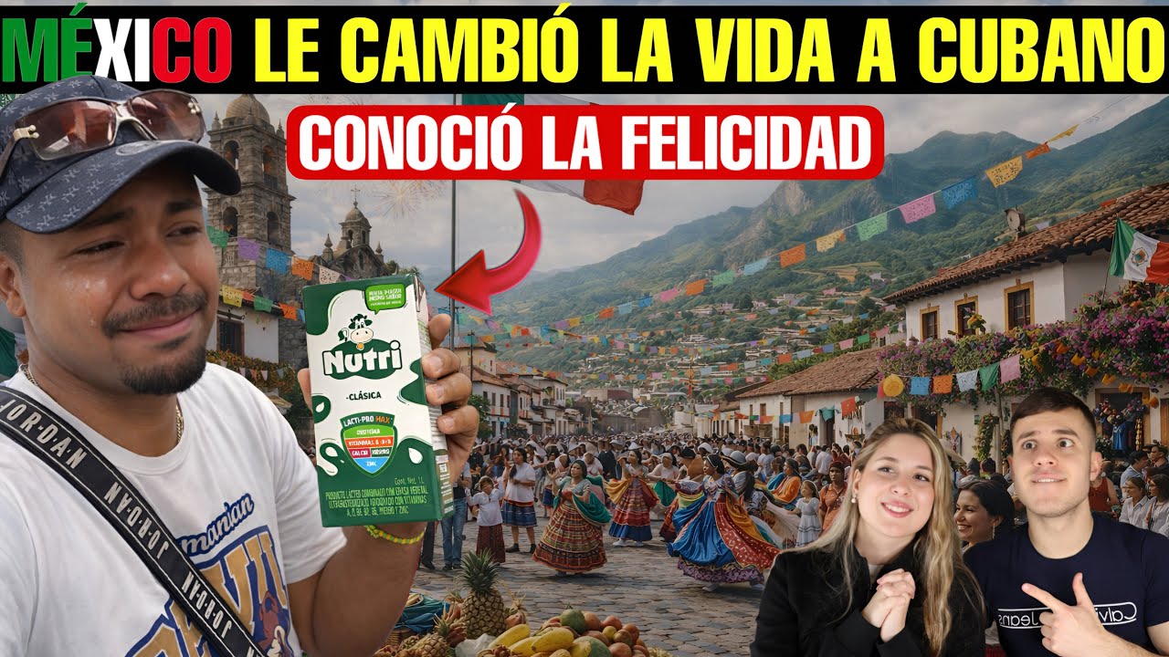 MEXICO CAMBIÓ LA VIDA A ESTE CUBANO | MEXICANOS DEMOSTRARON COMO DEBE SER UN PAIS