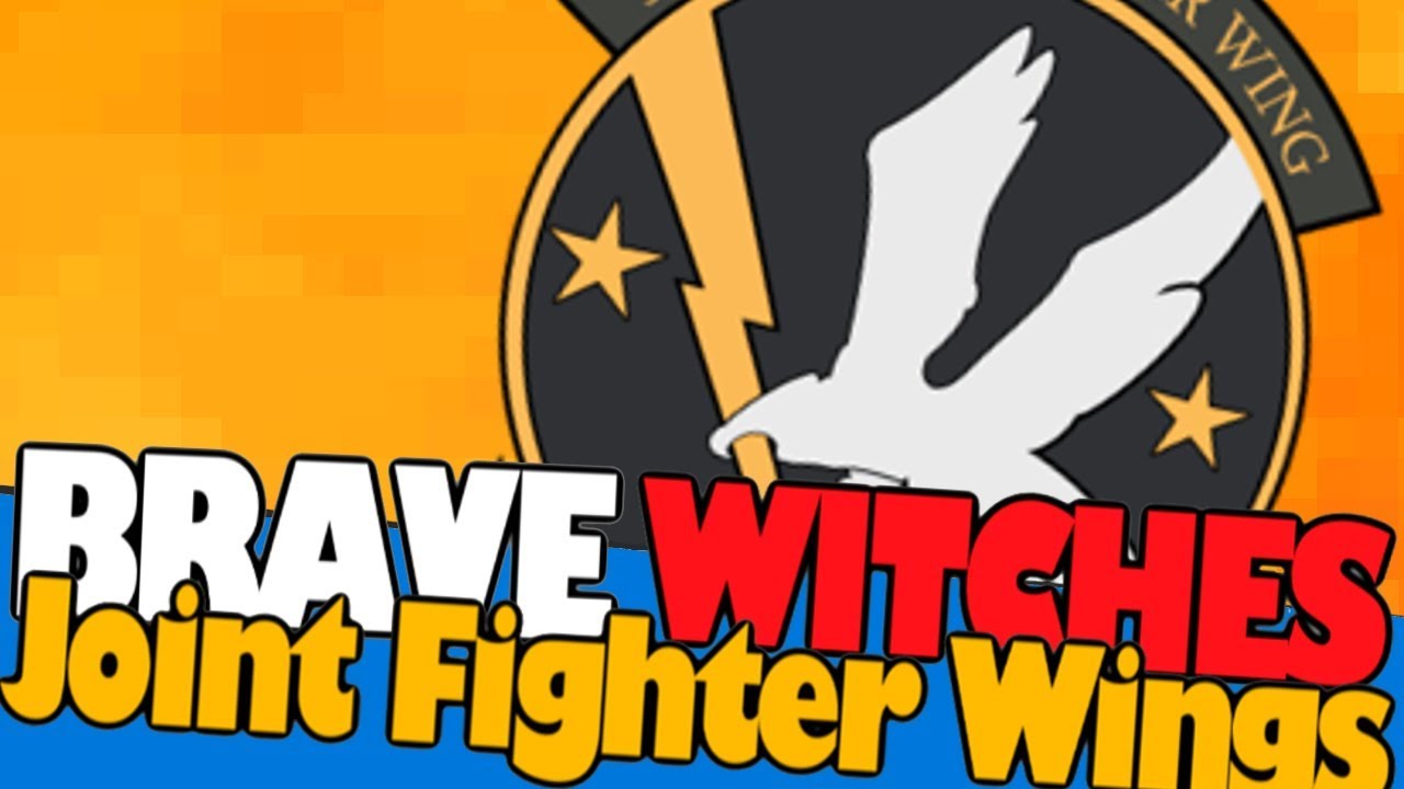 🔴Witch Units: 502nd Joint Fighter Wing / Brave Witches