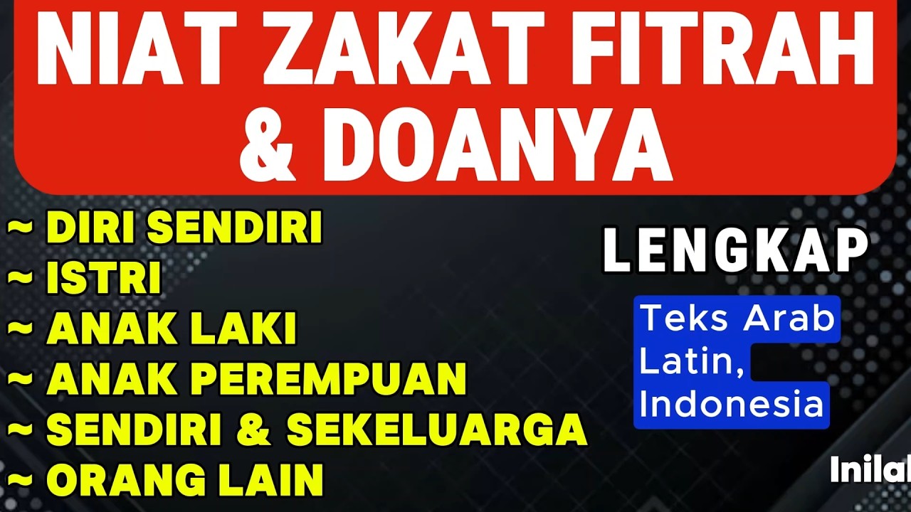Niat Zakat Fitrah Beserta Doanya (LENGKAP) #niatzakatfitrah #zakatfitrah #doasholattarawih