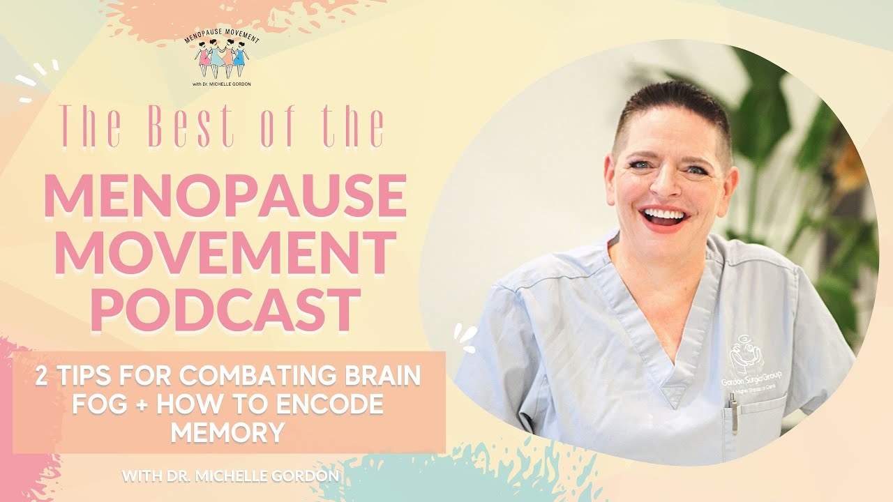 2 Tips For Combating Brain Fog + How To Encode Memory