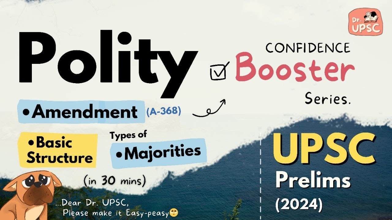 ⚡ Polity:Amendment, Basic Structure and Types of Majority | 🔥 Confidence BOOSTER