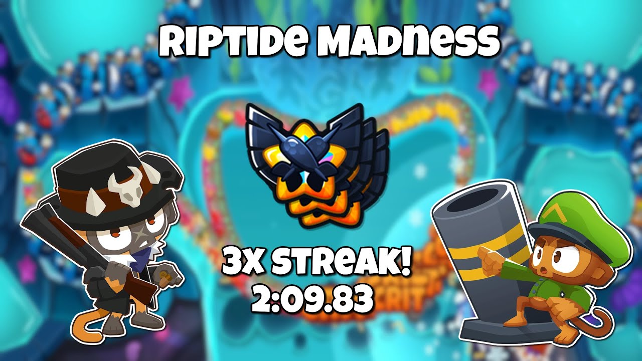 First Place! (3x streak) Riptide Madness, BTD 6 Race