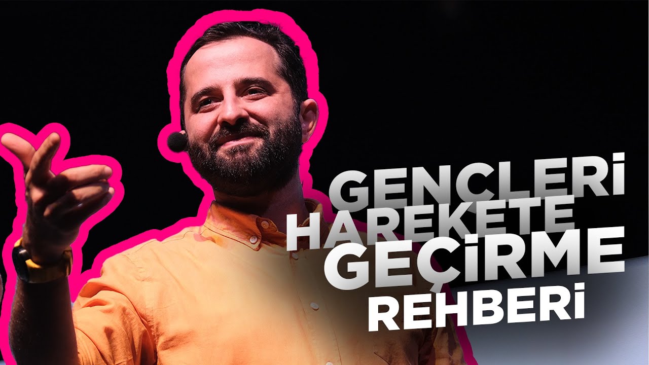 Yavuz Yiğit'le Gençleri Harekete Geçirme Rehberi