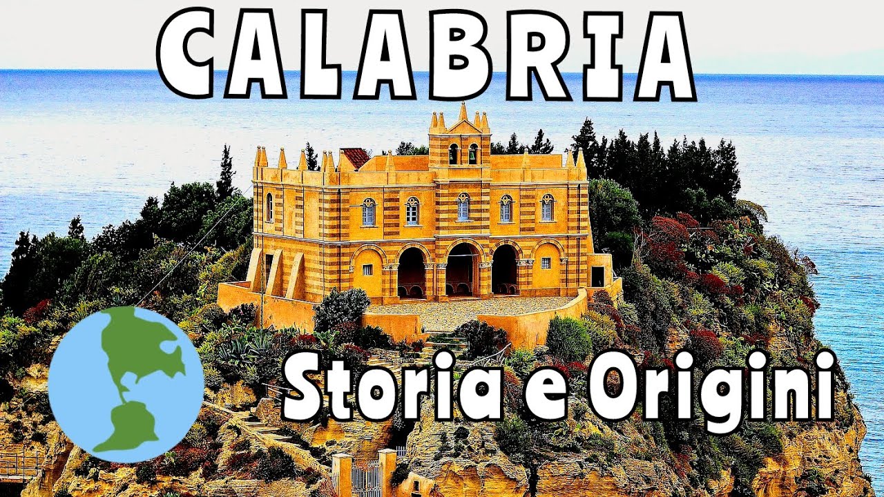 CALABRIA: STORIA E ORIGINI
