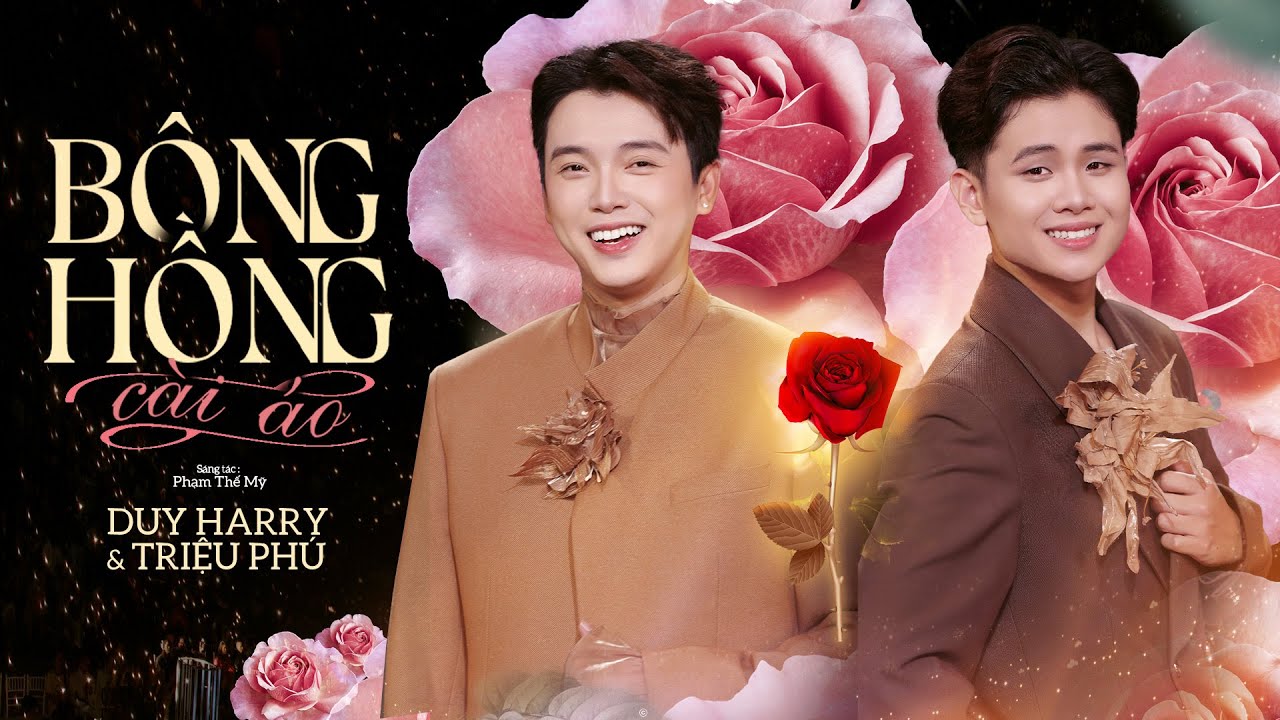 Triệu Phú & Duy Harry - Bông Hồng Cài Áo (Official Music Video)