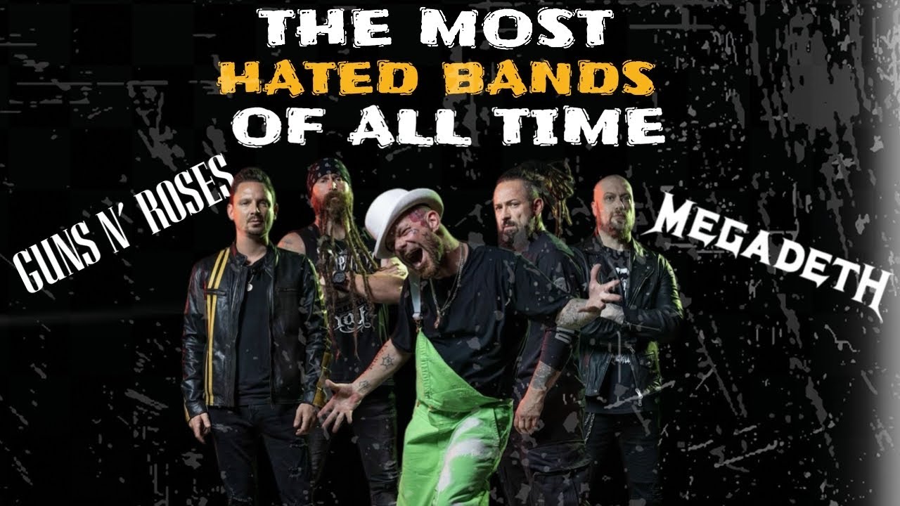 The Most Hated Bands Of All Time