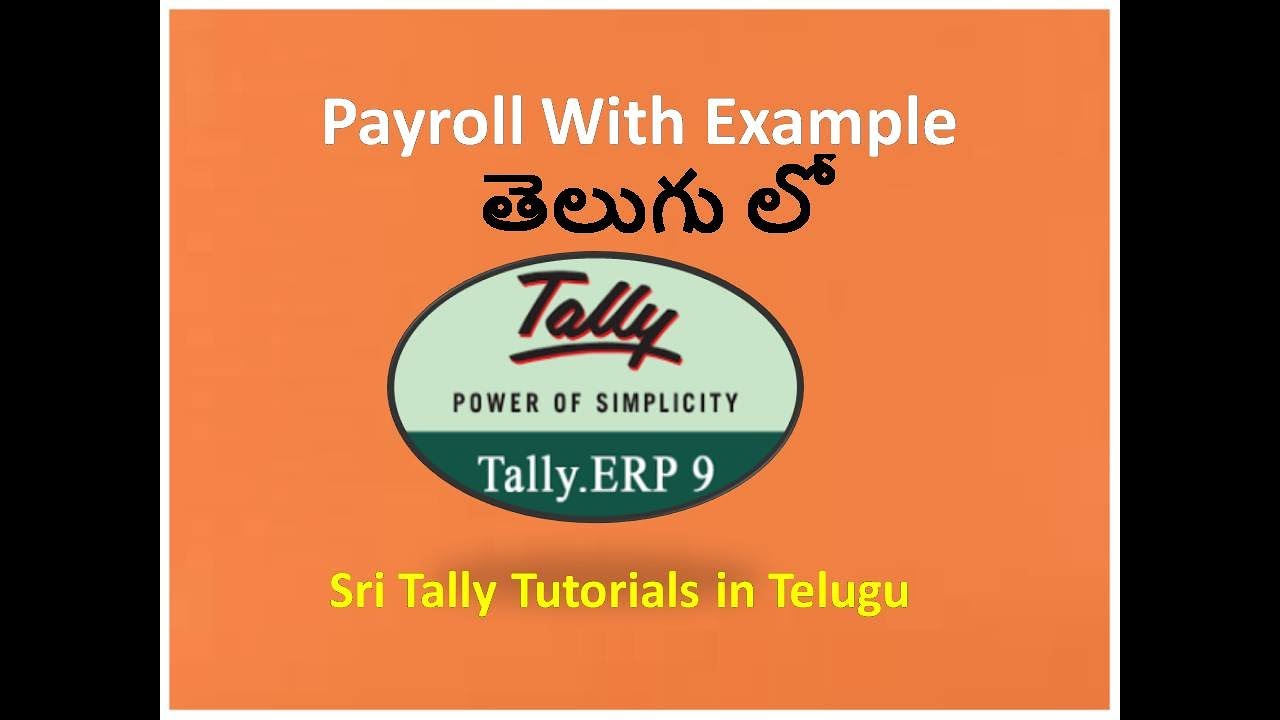 Payroll with Example  Problem In Tally ERP9 || Telugu  ||