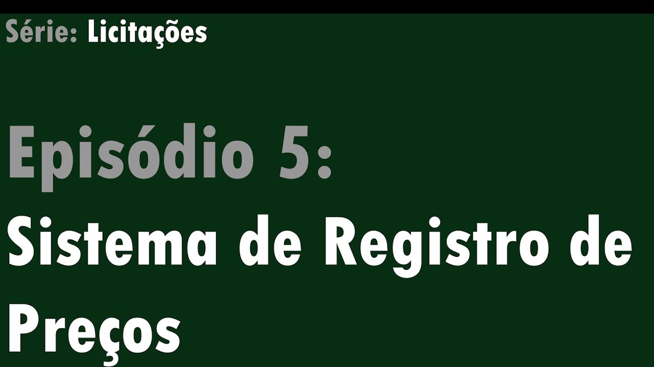 Licitação Pública [E5] - Sistema de registro de preços