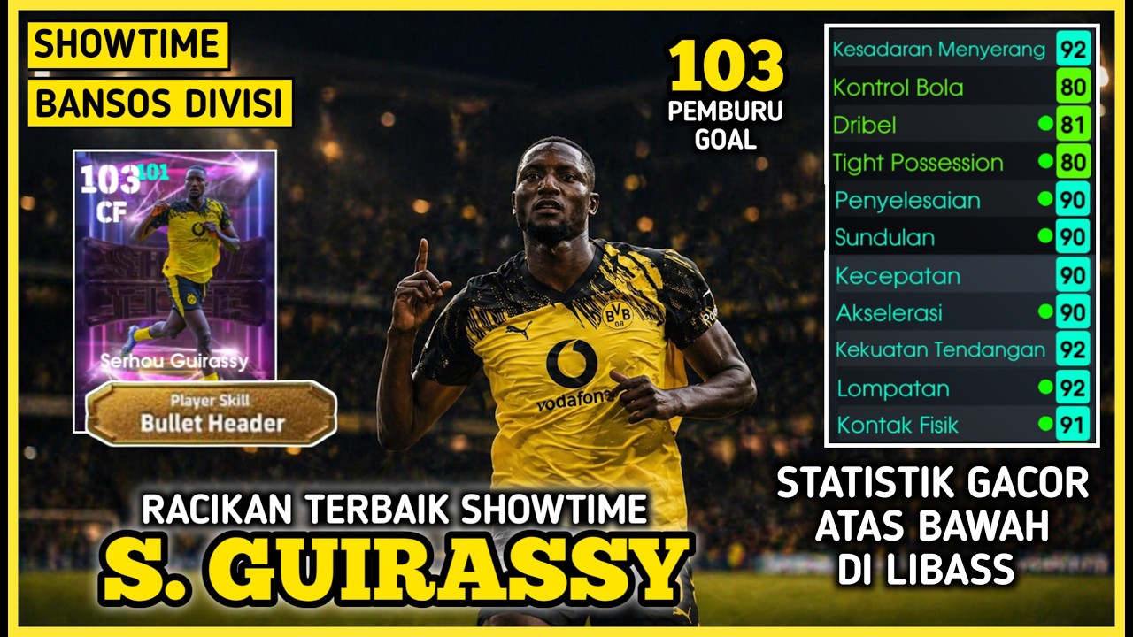 RACIKAN SHOWTIME SERHOU GUIRASSY 103 DORTMUND | BULLET HEADER | E FOOTBALL 2026