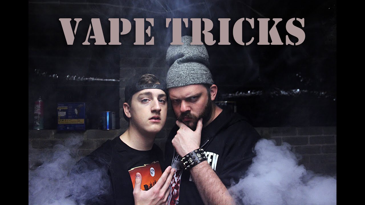 Vape Tricks - [Danny Gonzalez]