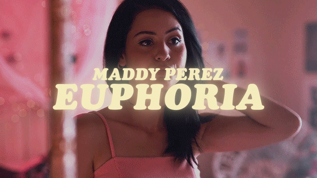 songs that make you feel like maddy perez (euphoria playlist)