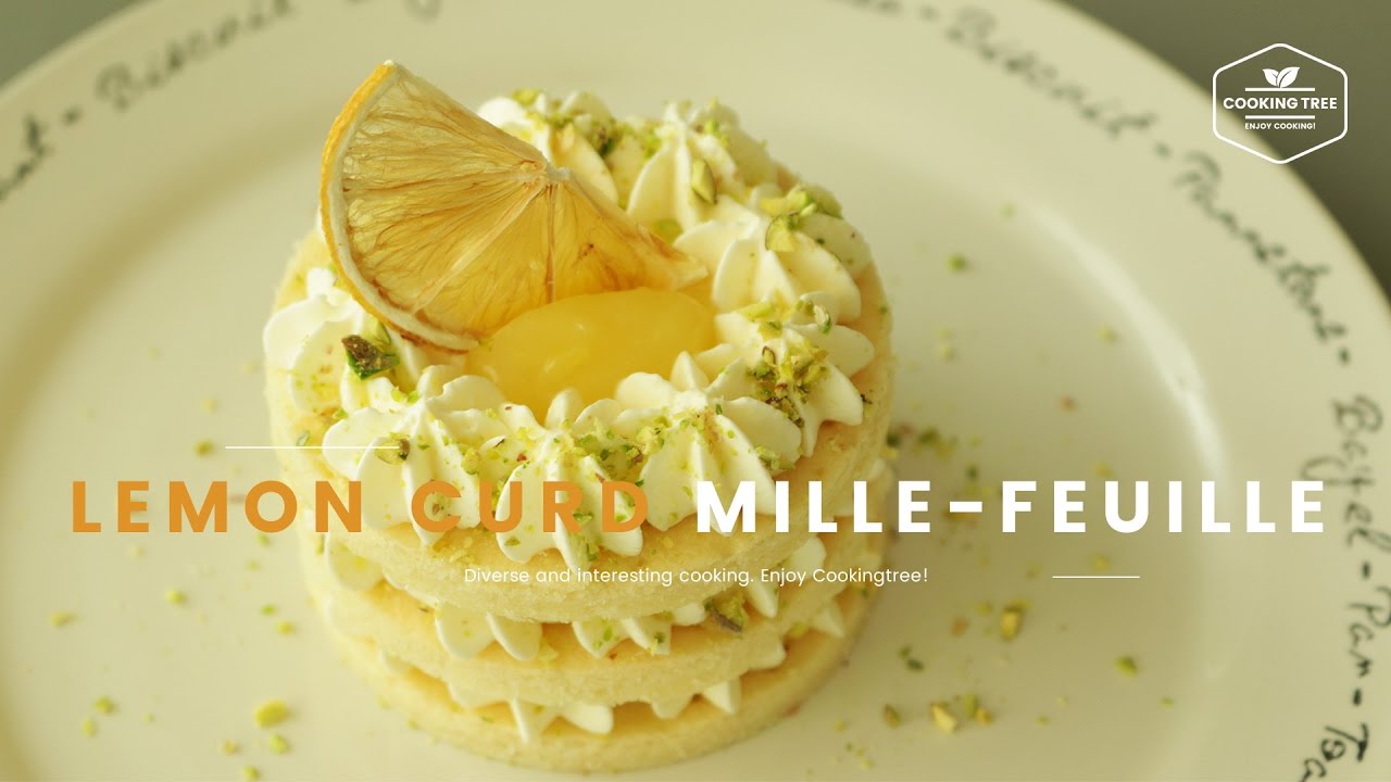 레몬커드 피스타치오 밀푀유 만들기, 퍼프 페이스트리 : Lemon curd pistachio Mille-feuille Rcipe : ミルフィーユ -Cookingtree쿠킹트리