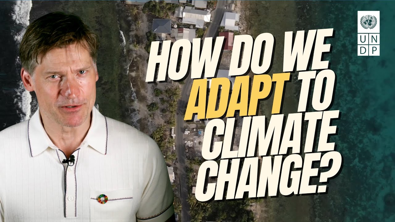 How do we adapt to climate change? - Climate Action Explained