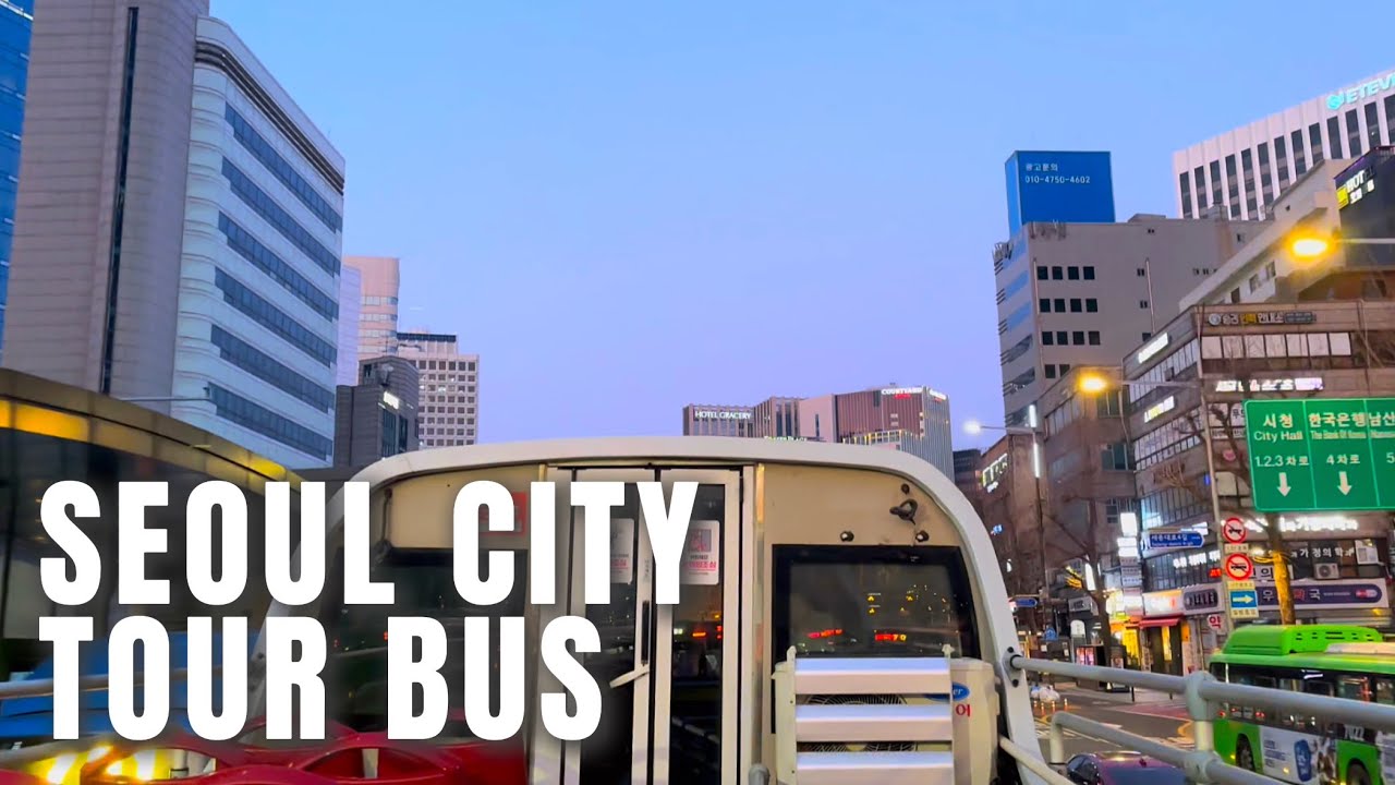 Best Way to Experience the Stunning View of Seoul | Seoul City Tour Bus | South Korea (January 2025)