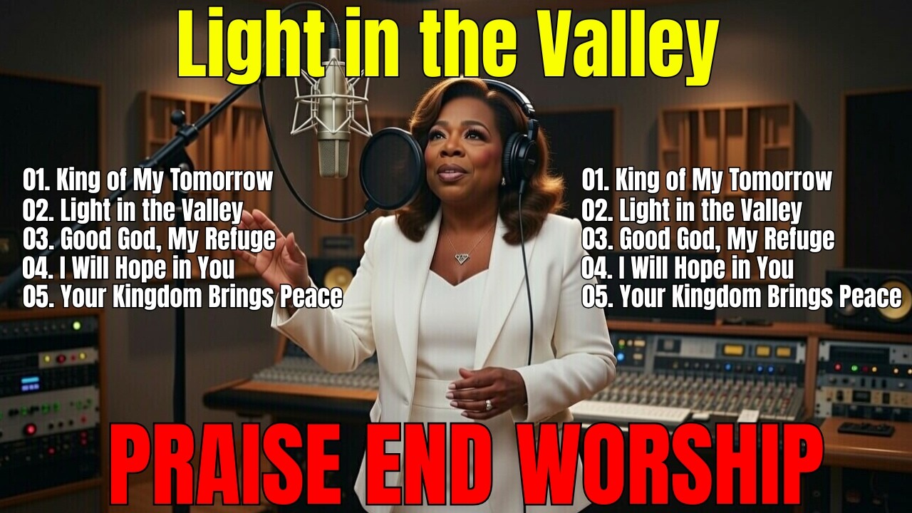 Light in the Valley, Powerful Worship Songs – Best Praise and Worship Music 2026 – Playlist