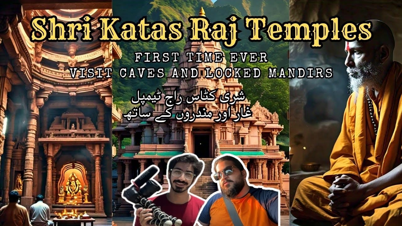 Exploring Hidden Mandirs and Scary Caves at Shri Katas Raj Pakistan