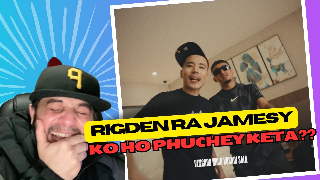 YO TA NAWAJ LAI SHOTS HO RA?? HAINA HOLA | RIGDEN NADIK FT.JAMESY||PHUCHEY KETA | REACTION VIDEO