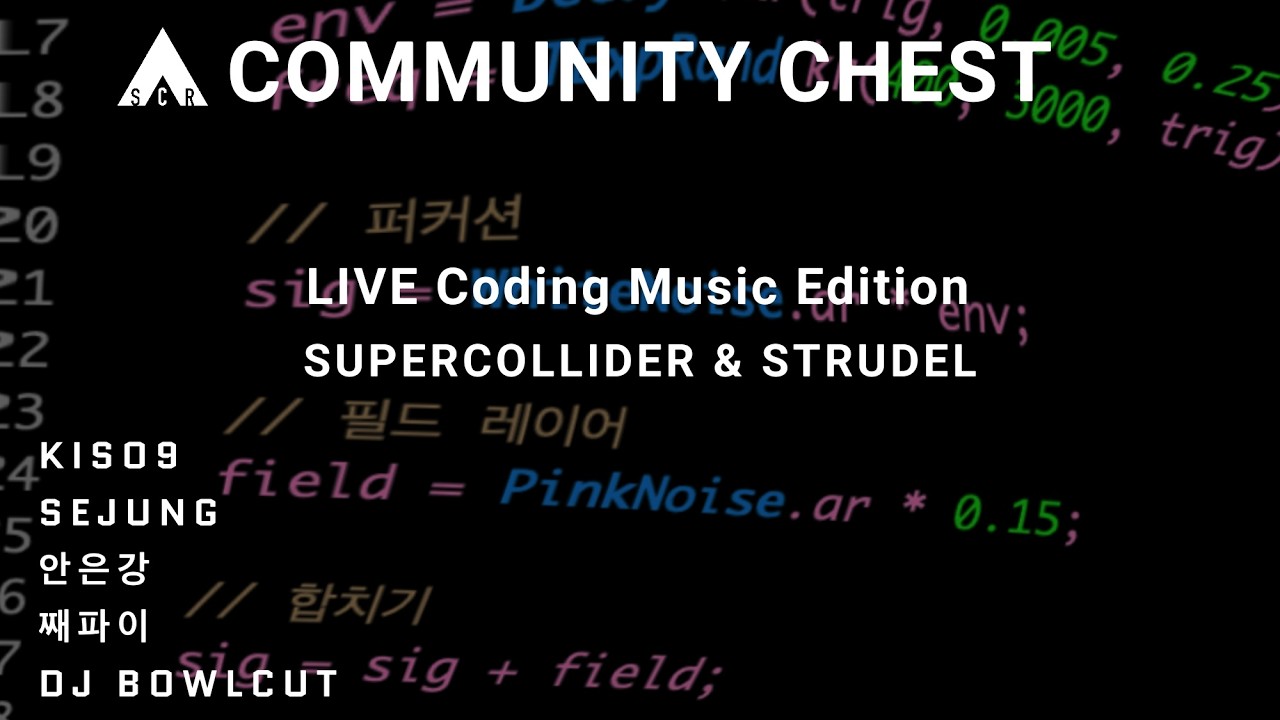 Live Coding Music Edition w/ SUPERCOLLIDER & STRUDEL l Community Chest l SCR