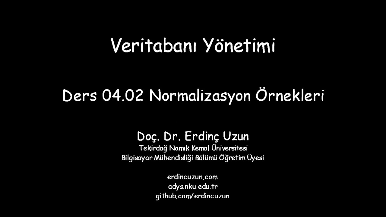 Ders 04.02 Normalizasyon &Ouml;rnek