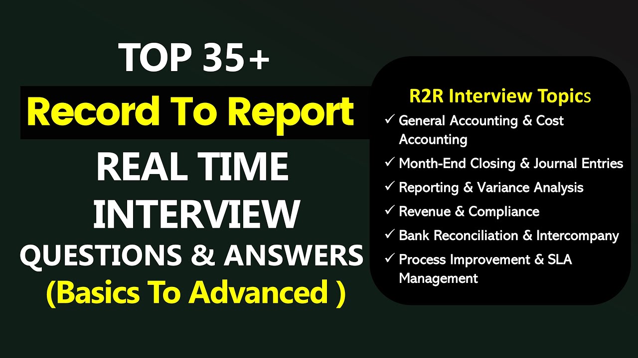 R2R Interview Questions and Answers for 2025 | Most Asked Accounting Record to Report Interview Q&A