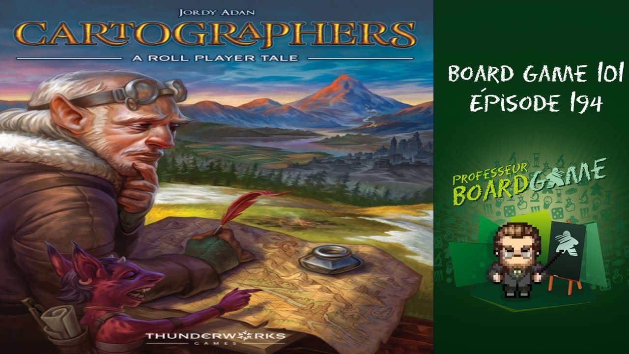 Board Game 101 (EP194) Cartographers: A Roll Player Tale - Règles et critique