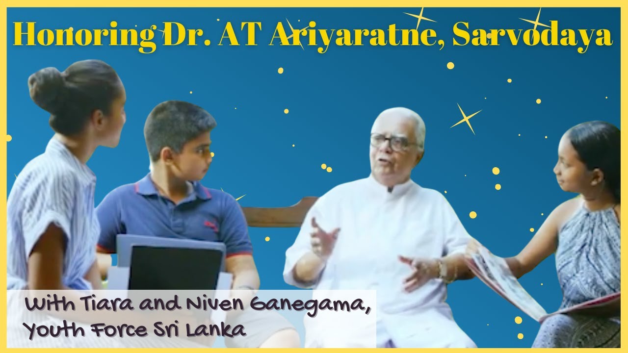 Honoring Dr AT Ariyaratne, Sarvodaya, Sri Lanka