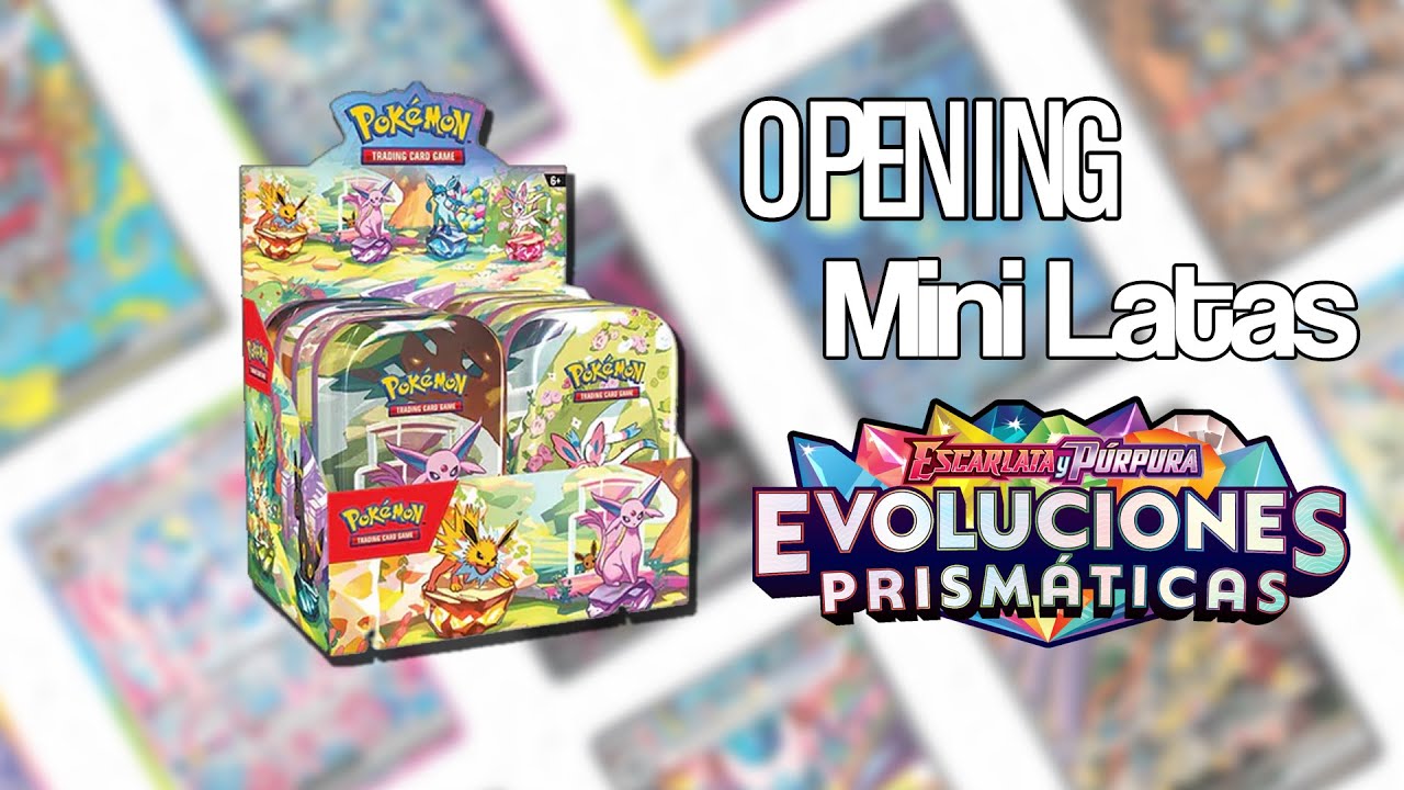 ¡ABRIMOS LAS MINI LATAS DE EVOLUCIONES PRISMÁTICAS! ¿!+100€?!😲
