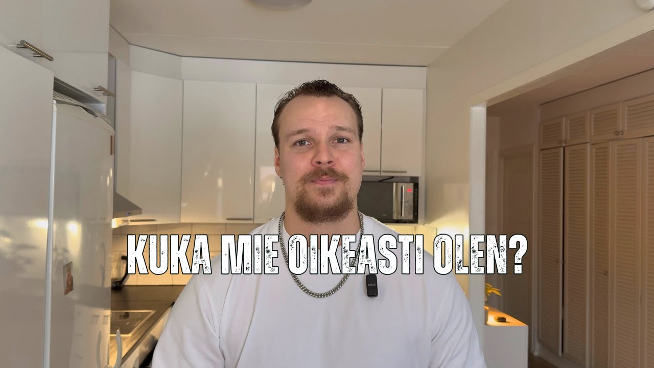 Kuka mie oikeasti olen?