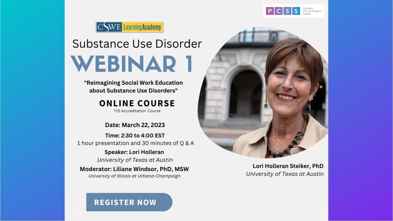 CSWE Webinar Reimagining Social Work Education about Substance Use Disorders