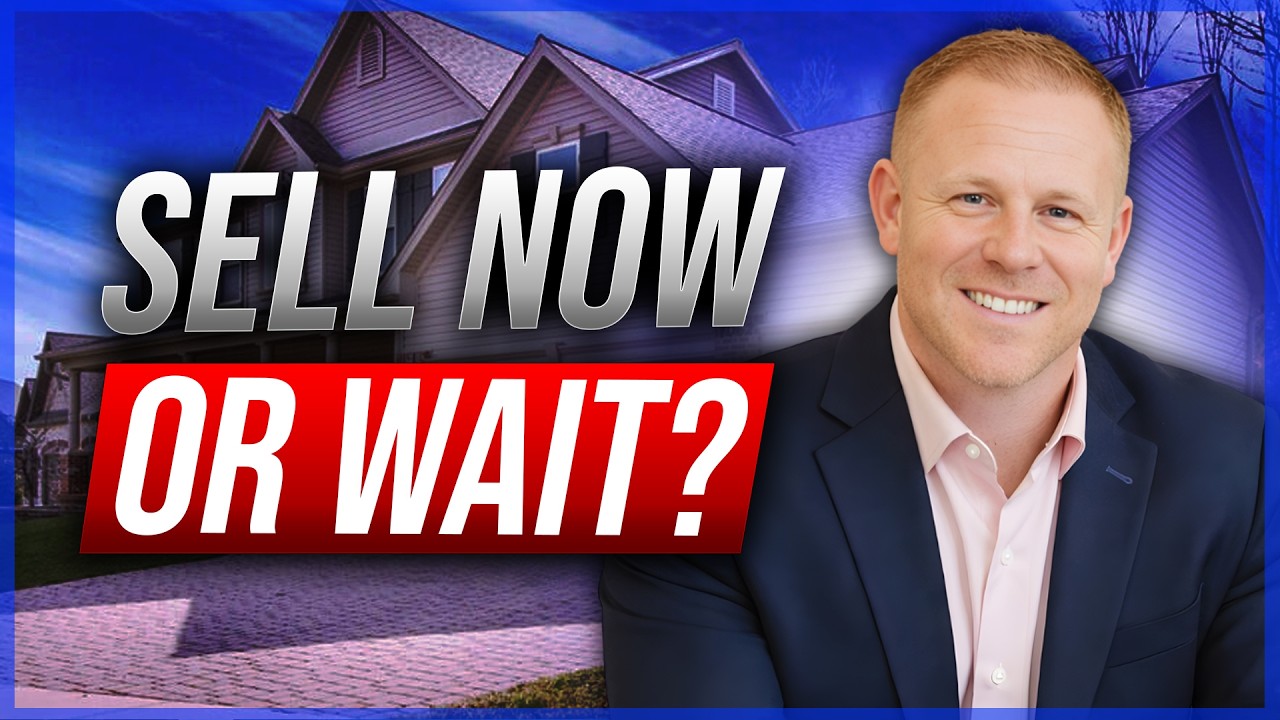 Should I Sell My House Now or Wait Until 2026