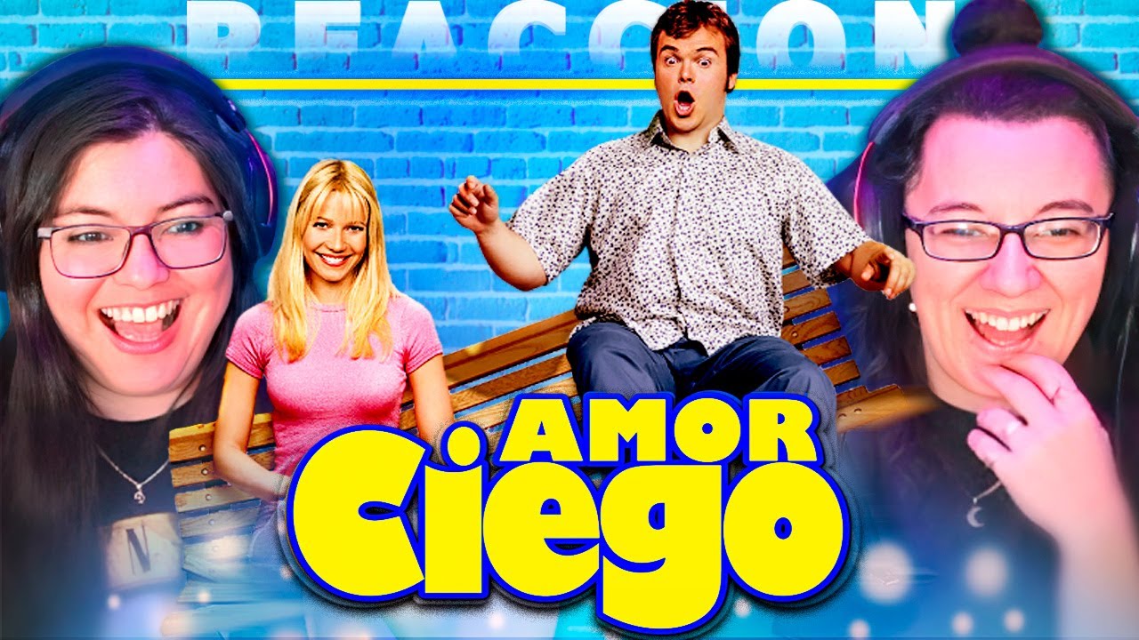 AMOR CIEGO (2001) 🤓🤣🤣 POR PRIMERA VEZ | REACCIÓN💯