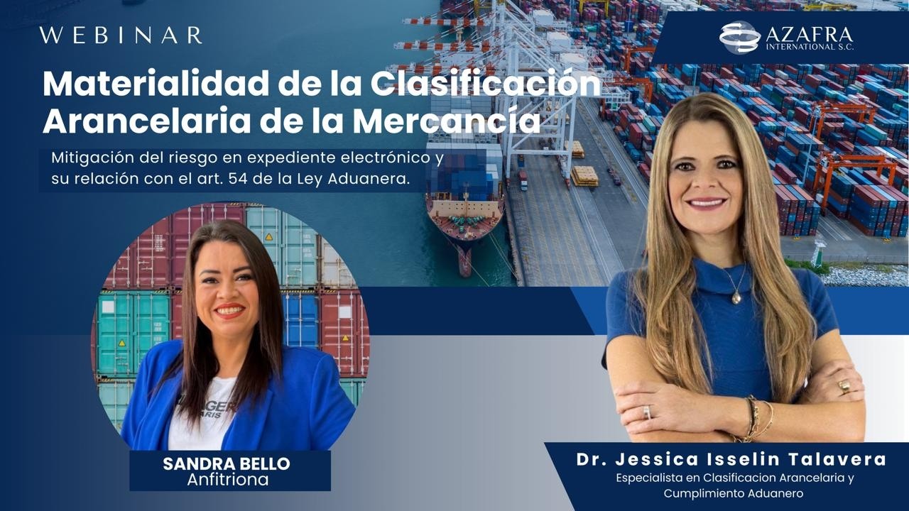 Clasificación Arancelaria 2026: Materialidad y Art. 54 de la LA | Dra. Jessica Isselin Parte 1