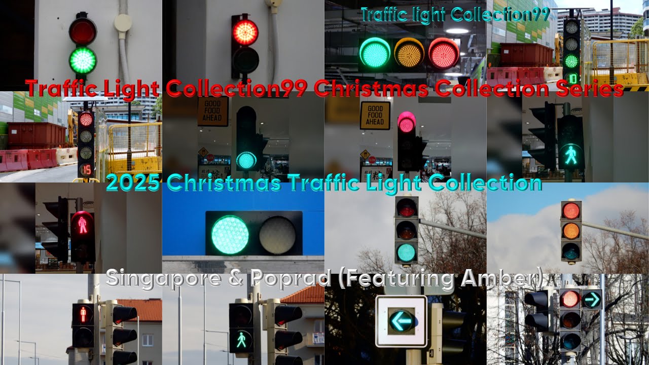 2025 Christmas Traffic light Collection (Singapore & Poprad [Featuring Amber])