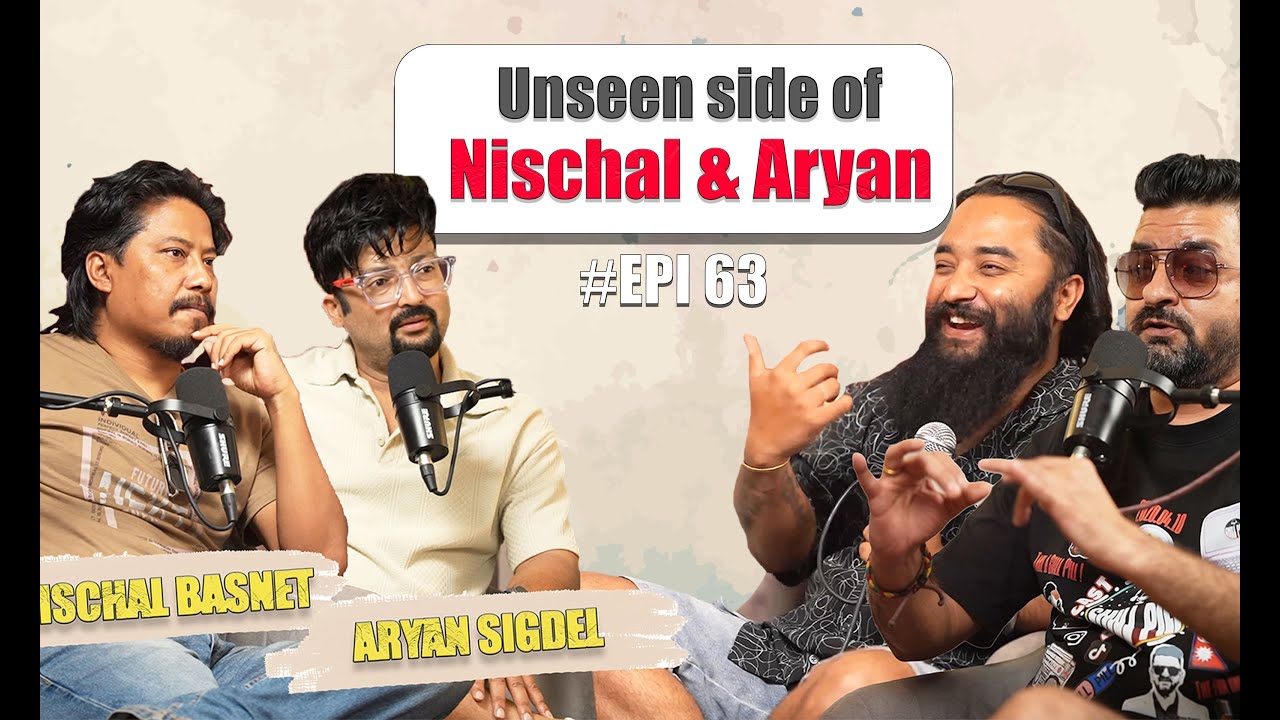 CHILL PILL | EP 115 | ft. NISCHAL BASNET & ARYAN SIGDEL