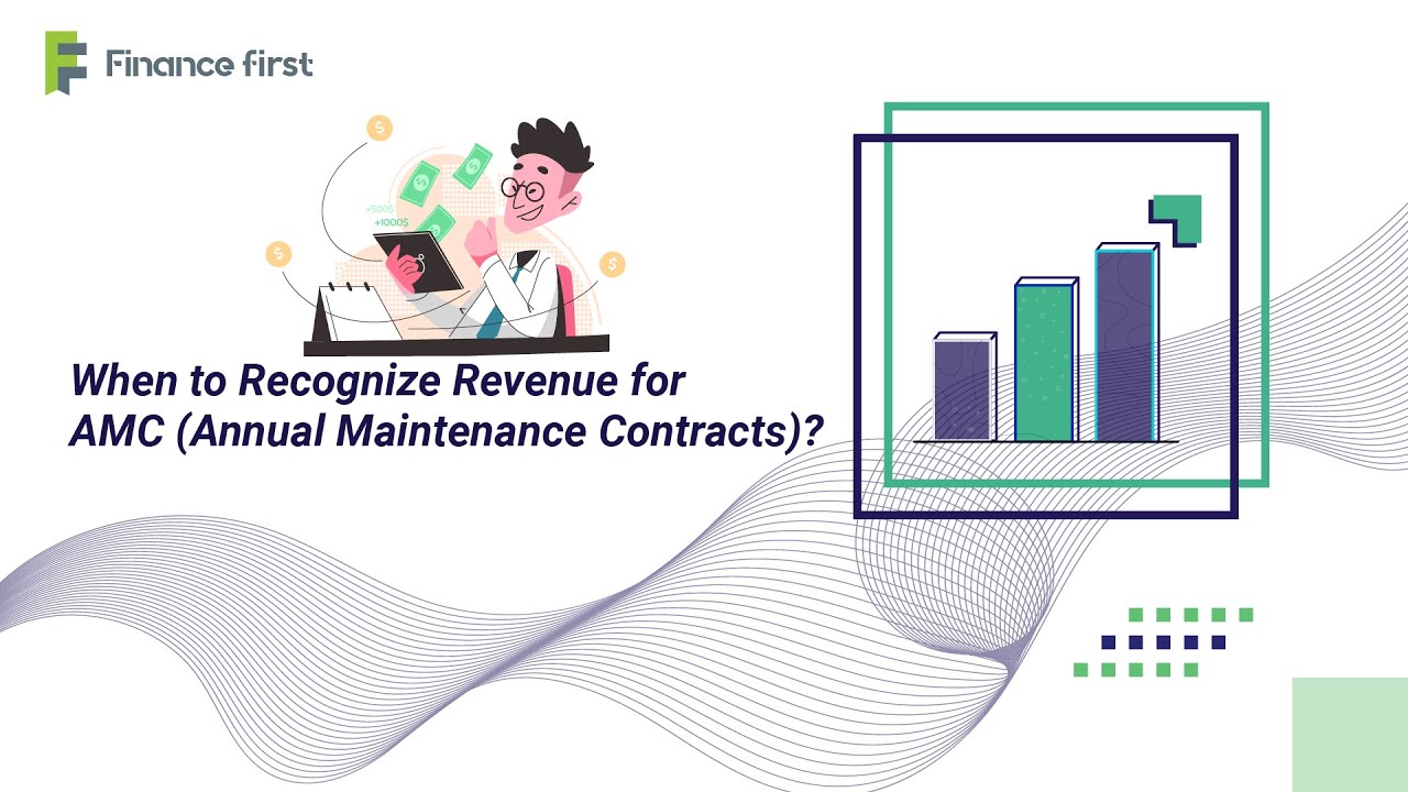 When to Recognize Revenue for AMC (Annual Maintenance Contracts)?