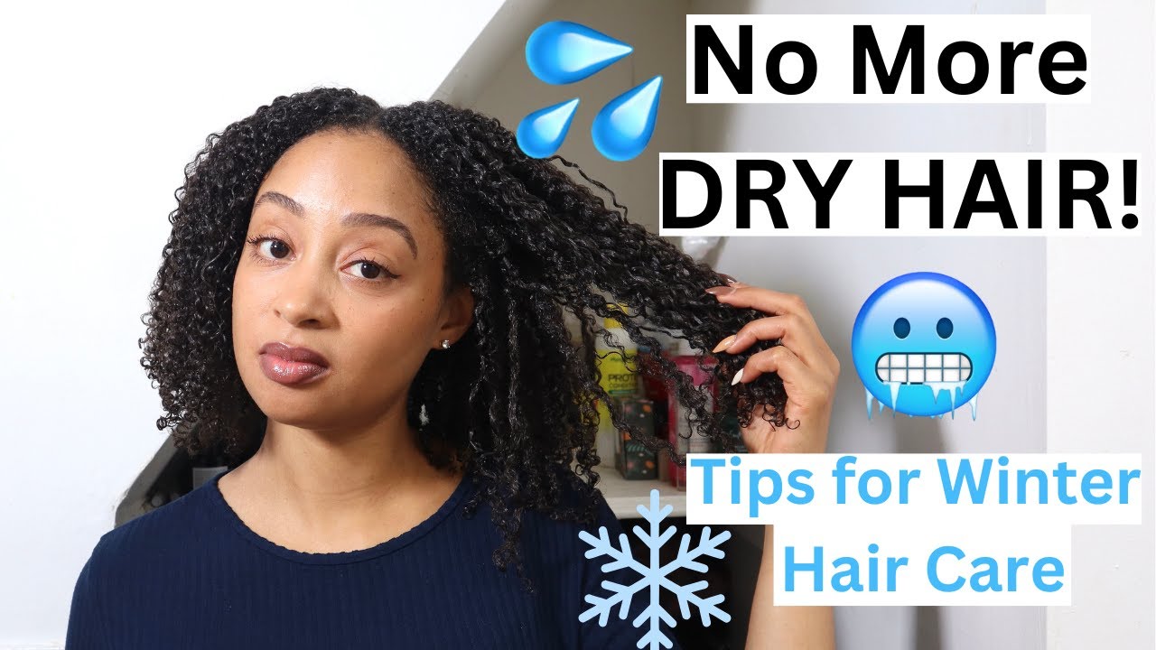 Keep Your Hair Moisturized In The COLD! Winter Hair Care Tips For Dry Hair