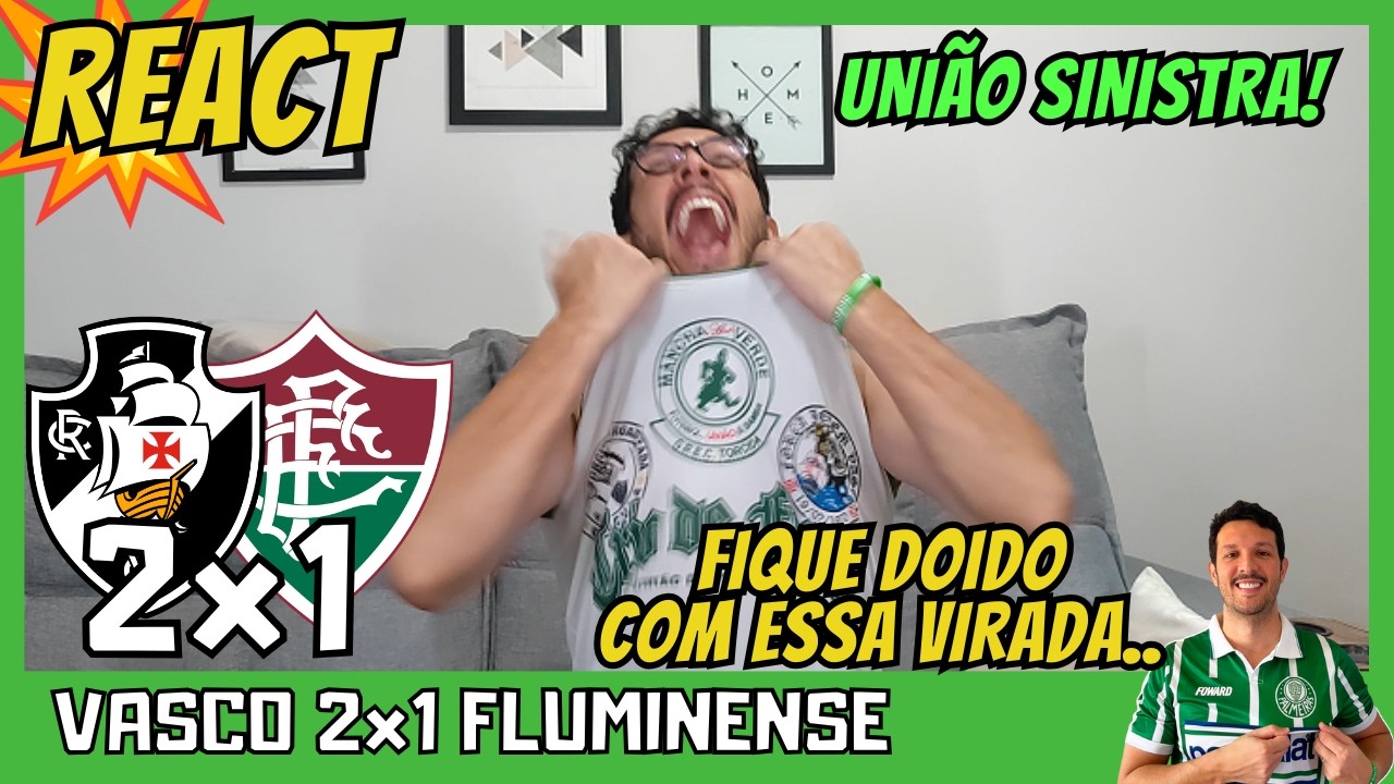 REACT VASCO 2x1 FLUMINENSE - VASCO VENCE FLUMINSENSE NO PRIMEIRO JOGO E SAI EM VANTAGEM PARA FINAL