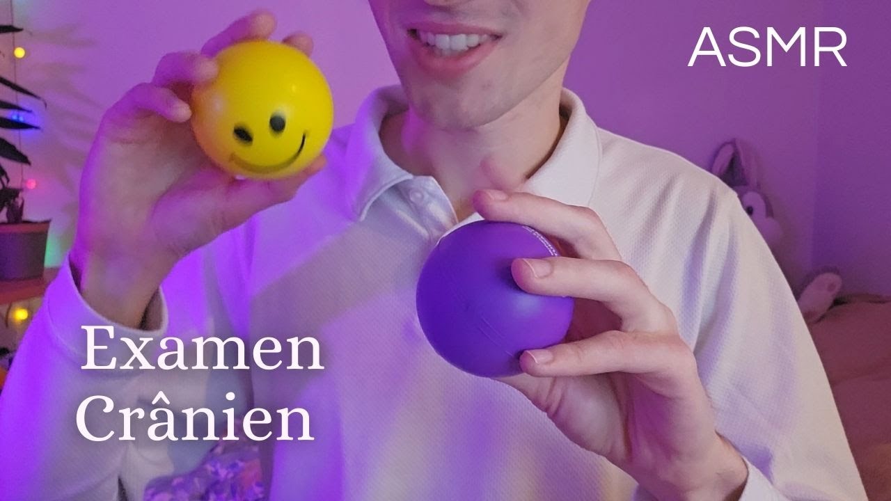 ASMR - Examen Crânien 🧠