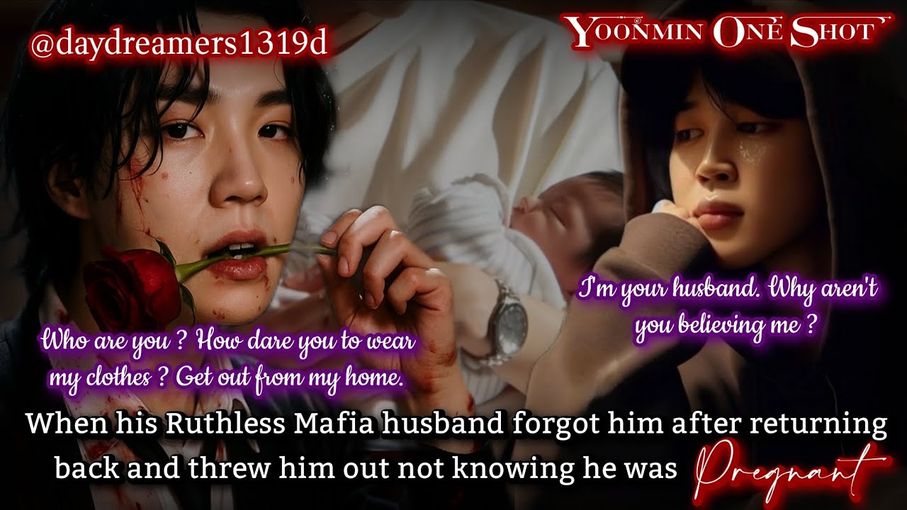 When his Ruthless Mafia husband forgot him after returning back and threw him out [Yoonmin One Shot]
